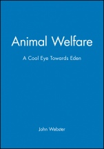 Animal Welfare: A Cool Eye Towards Eden - ISBN 9780632039289