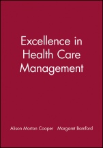 Excellence in Health Care Management - ISBN 9780632040322