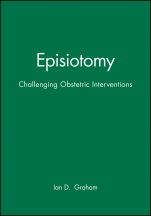 Episiotomy: Challenging Obstetric Interventions - ISBN 9780632041459