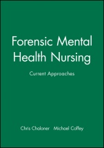 Forensic Mental Health Nursing: Current Approaches - ISBN 9780632050314