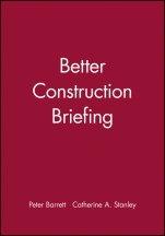 Better Construction Briefing - ISBN 9780632051021
