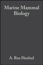 Marine Mammal Biology: An Evolutionary Approach - ISBN 9780632052325