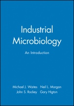 Industrial Microbiology: An Introduction - ISBN 9780632053070