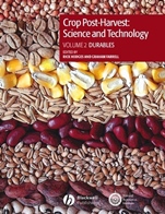 Crop Post–Harvest: Science and Technology, Volume 2: Durables – Case Studies in the Handling and Storage of Durable Commodities - ISBN 9780632057245