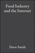 Food Industry and the Internet: Making Real Money in the Virtual World - ISBN 9780632057535