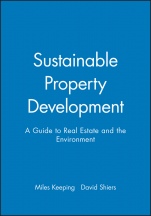 Sustainable Property Development: A Guide to Real Estate and the Environment - ISBN 9780632058044