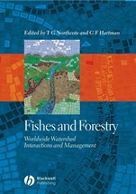 Fishes and Forestry: Worldwide Watershed Interactions and Management - ISBN 9780632058099