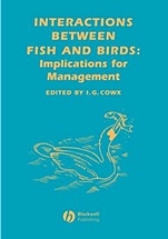 Interactions Between Fish and Birds: Implications for Management - ISBN 9780632063857