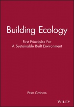 Building Ecology: First Principles For A Sustainable Built Environment - ISBN 9780632064137
