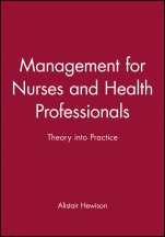 Management for Nurses and Health Professionals: Theory into Practice - ISBN 9780632064335