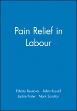 Pain Relief in Labour - ISBN 9780727910097