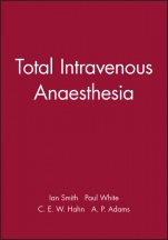 Total Intravenous Anaesthesia - ISBN 9780727911919