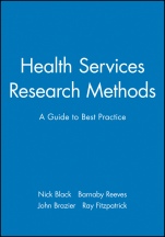 Health Services Research Methods: A Guide to Best Practice - ISBN 9780727912756