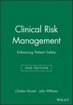 Clinical Risk Management: Enhancing Patient Safety - ISBN 9780727913920