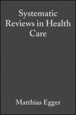 Systematic Reviews in Health Care: Meta–Analysis in Context - ISBN 9780727914880