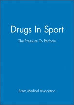 Drugs In Sport: The Pressure To Perform - ISBN 9780727916068