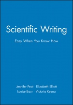 Scientific Writing: Easy When You Know How - ISBN 9780727916259