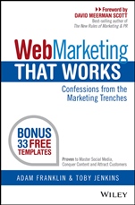 Web Marketing That Works: Confessions from the Marketing Trenches - ISBN 9780730309277