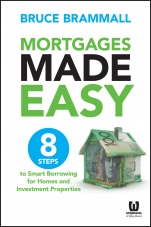 Mortgages Made Easy: 8 Steps to Smart Borrowing for Homes and Investment Properties - ISBN 9780730316565