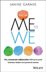 From Me to We: Why Commercial Collaboration Will Future–proof Business, Leaders and Personal Success - ISBN 9780730318491