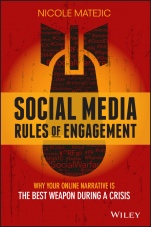 Social Media Rules of Engagement: Why Your Online Narrative is the Best Weapon During a Crisis - ISBN 9780730322252
