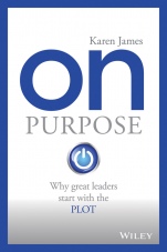 On Purpose: Why great leaders start with the PLOT - ISBN 9780730322467