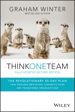 Think One Team: The Revolutionary 90 Day Plan that Engages Employees, Connects Silos and Transforms Organisations - ISBN 9780730324751