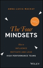 The Four Mindsets: How to Influence, Motivate and Lead High Performance Teams - ISBN 9780730324782