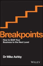 Breakpoints: How to Shift Your Business to the Next Level - ISBN 9780730326625