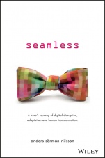 Seamless: A Heros Journey of Digital Disruption, Adaptation and Human Transformation - ISBN 9780730332855