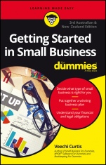 Getting Started In Small Business For Dummies – Australia and New Zealand - ISBN 9780730333920