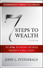 7 Steps to Wealth: The Vital Difference Between Property and Real Estate - ISBN 9780730358602