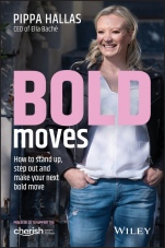 Bold Moves: How to Stand Up, Step Out and Make Your Next Bold Move - ISBN 9780730366218