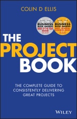 The Project Book: The Complete Guide to Consistently Delivering Great Projects - ISBN 9780730371410
