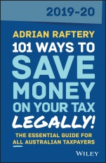 101 Ways to Save Money on Your Tax – Legally! 2019–2020 - ISBN 9780730371472