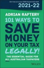 101 Ways to Save Money on Your Tax – Legally! 2021 – 2022 - ISBN 9780730391555