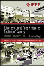 Wireless Local Area Networks Quality of Service: An Engineering Perspective - ISBN 9780738156736