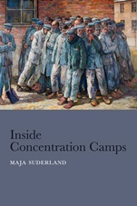 Inside Concentration Camps: Social Life at the Extremes - ISBN 9780745663364