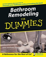 Bathroom Remodeling For Dummies - ISBN 9780764525520