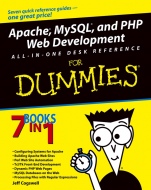 Apache, MySQL, and PHP Web Development All–in–One Desk Reference For Dummies - ISBN 9780764549694