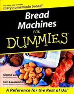 Bread Machines For Dummies - ISBN 9780764552410