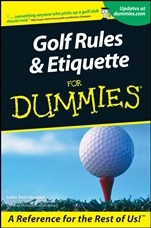 Golf Rules and Etiquette For Dummies - ISBN 9780764553332