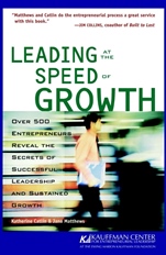 Leading at the Speed of Growth: Journey from Entrepreneur to CEO - ISBN 9780764553660