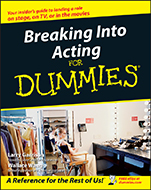 Breaking Into Acting For Dummies - ISBN 9780764554469