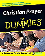 Christian Prayer For Dummies - ISBN 9780764555008