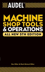 Audel Machine Shop Tools and Operations - ISBN 9780764555275