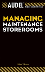 Audel Managing Maintenance Storerooms - ISBN 9780764557675