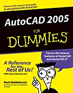 AutoCAD 2005 For Dummies - ISBN 9780764571381