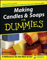 Making Candles and Soaps For Dummies - ISBN 9780764574085