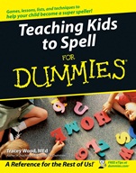 Teaching Kids to Spell For Dummies - ISBN 9780764576249